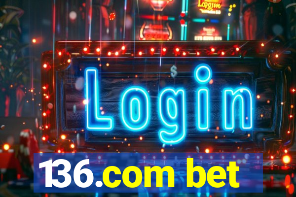 136.com bet