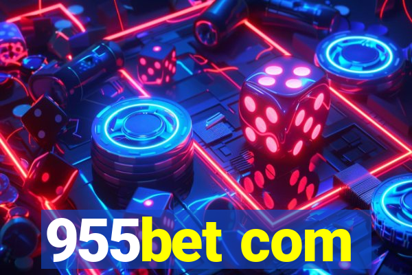955bet com