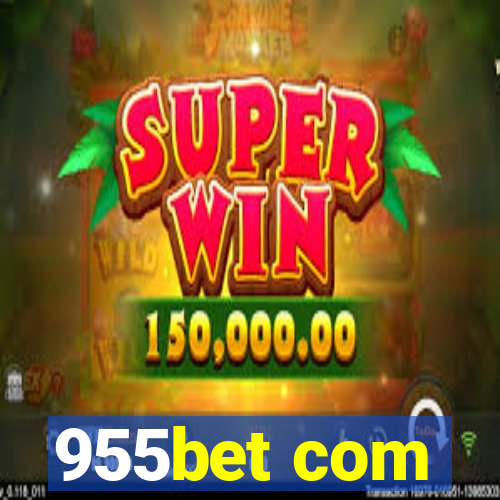 955bet com