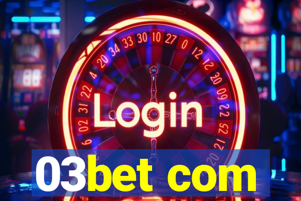 03bet com