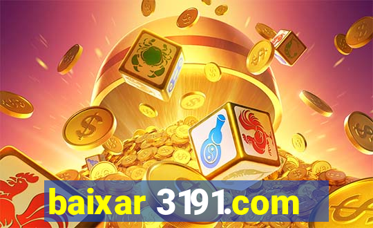 baixar 3191.com