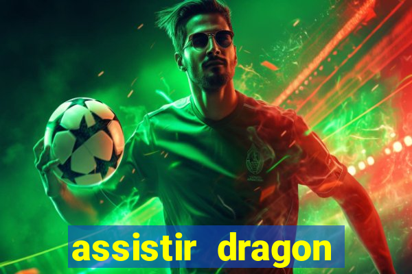assistir dragon ball super dublado hd