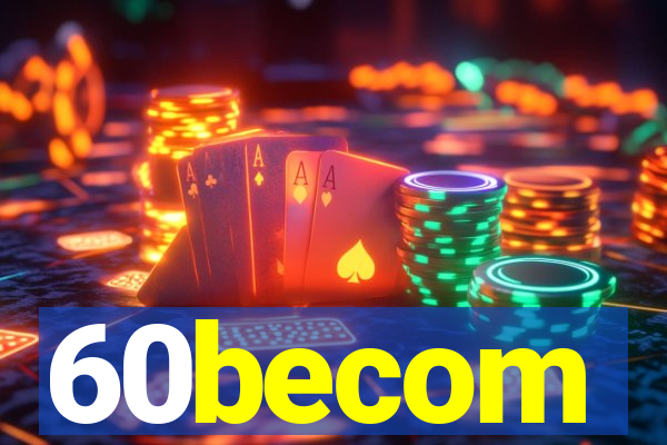 60becom