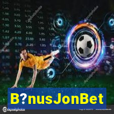B?nusJonBet