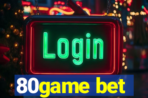 80game bet