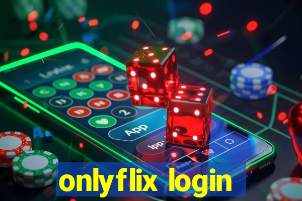 onlyflix login