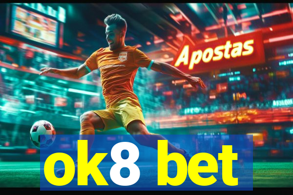 ok8 bet