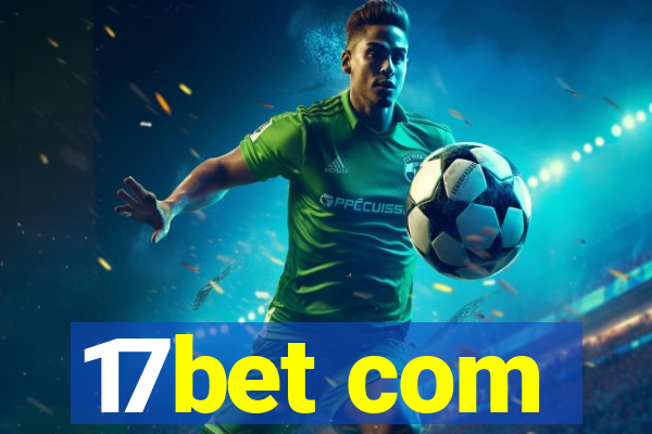 17bet com