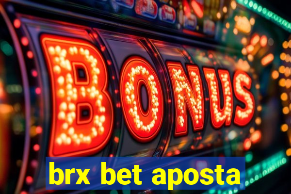 brx bet aposta