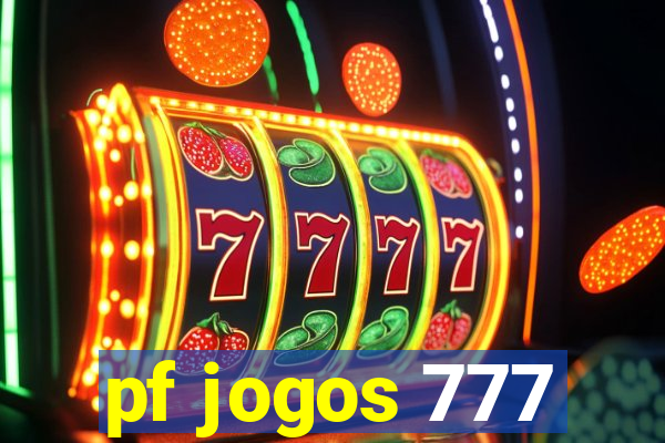 pf jogos 777