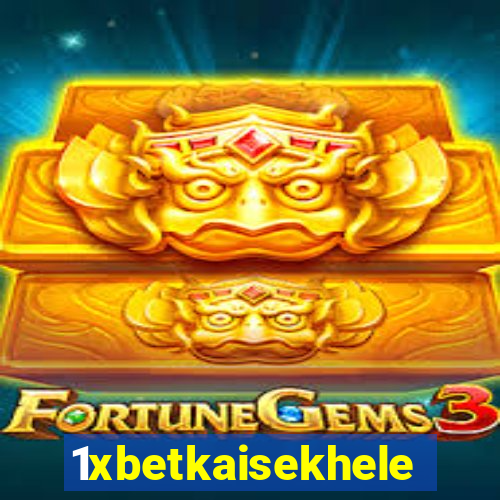 1xbetkaisekhele