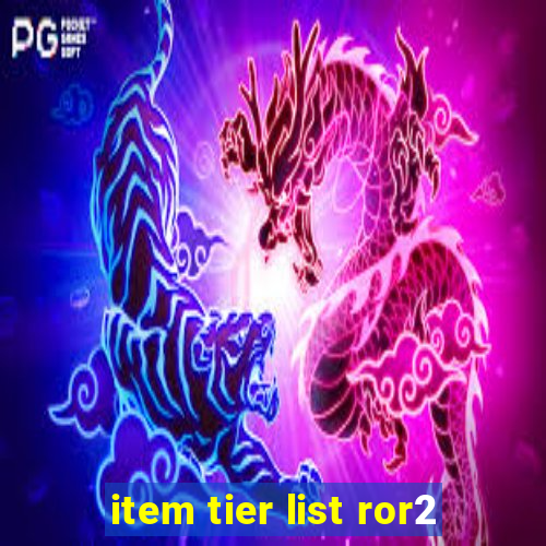 item tier list ror2