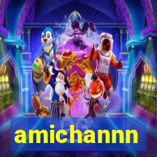amichannn
