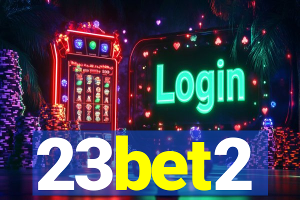 23bet2
