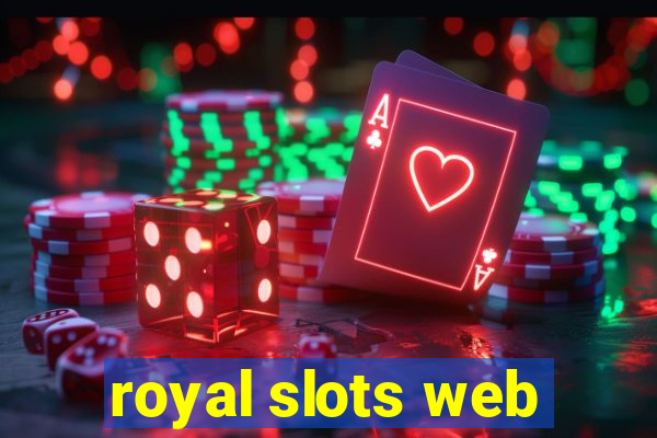 royal slots web