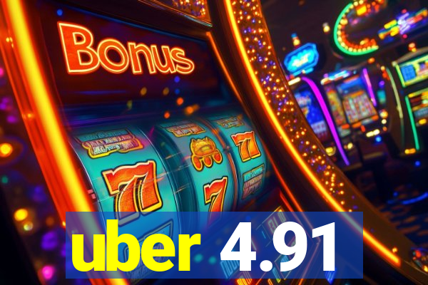 uber 4.91