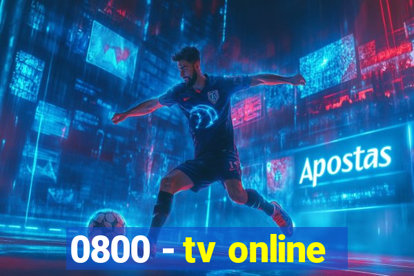 0800 - tv online