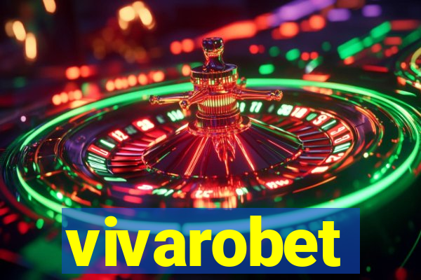 vivarobet