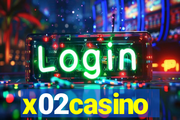 x02casino