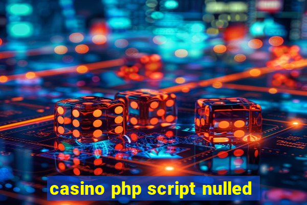 casino php script nulled