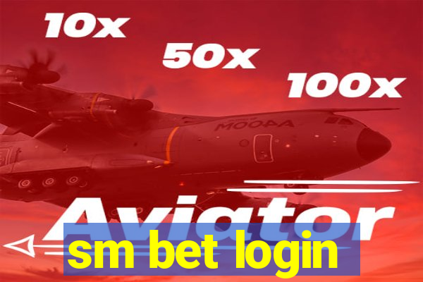 sm bet login