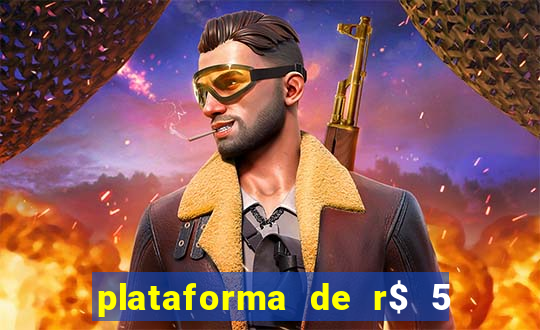 plataforma de r$ 5 para jogar