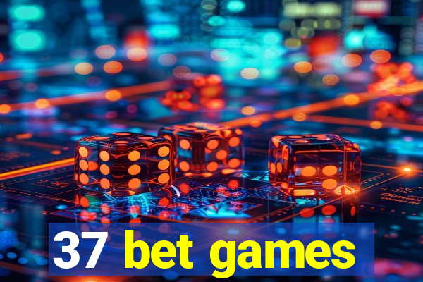 37 bet games