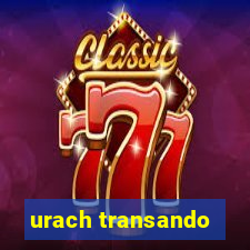 urach transando