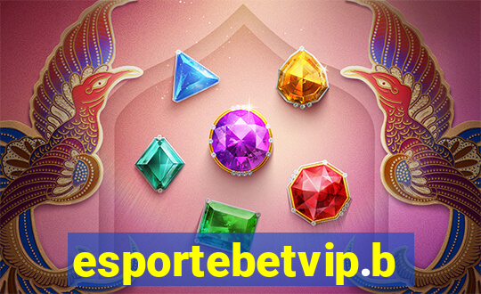 esportebetvip.bet