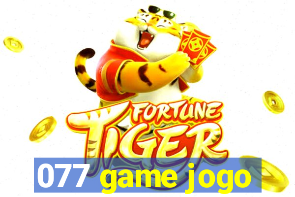 077 game jogo