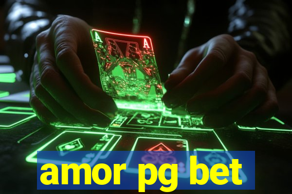 amor pg bet