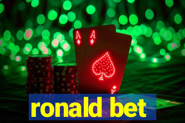 ronald bet