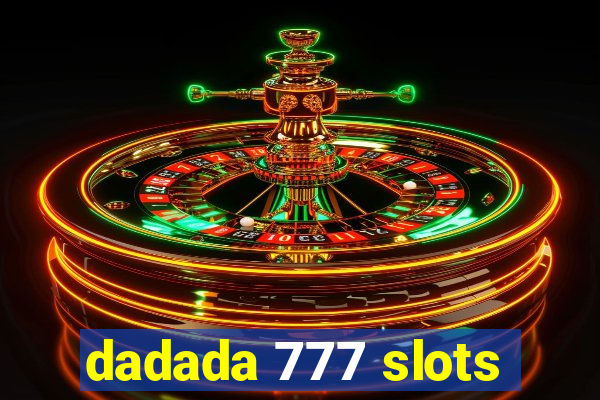 dadada 777 slots